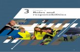 Chapter 3: Roles and responsibilities · 2020-02-19 · 36 Tasmanian Emergency Management Arrangements: Issue 1. ROLES AND RESPONSIBILITIES. 3.3 Government’s key roles. While everyone