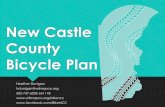 New Castle County Bicycle Plan · Blueprint for a Bicycle-Friendly Delaware Wikimap Comment Locations Evaluating Existing Conditions. Regional Route Network Next steps for analysis: