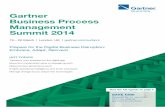 Gartner Business Process Management summit 2014 · 09:10 – 10:00 Gartner Opening Keynote: Gartner’s Top Predictions for the Digital Age Daryl Plummer 10:00 – 10:45 Refreshment