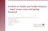 FinTech in Trade and Trade Finance legal issues now and ... Finance... · 25886 Blockchain Benefits for Trade Finance Financial documents linked and accessible through blockchain