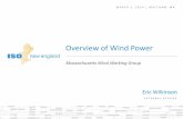 Overview of Wind Power - UMass Amherst · Wind Overview • New England has seen significant growth in wind development –Mostly on-shore –Proposed off-shore • New England Wind