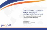 Virtual Reality, Augmented Reality & Artificial ......Augmented Reality Supplements the ‘real world’ Overlays digital information on an image (screen or visor) Artificial Intelligence