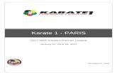 Karate 1 - PARIS Karate 1 - PARIS 2017 WKF Karate1 Premier League January 27, 28 & 29, 2017 . 1 FOREWORDS