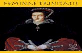 Feminae Trinitatis - Trinity College, Oxford · A very brief history of women at Trinity There have been women at Trinity since the college’s foundation in 1555 – but not, for