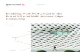 Enabling Multi Party Trust in the Era of 5G and Multi ... Multi Party... · 6 Enabling Multi Party Trust in the Era of 5G and Multi-Access Edge Computing MIDA: 5G MEC Data Governance