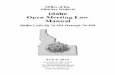 Office of the Attorney General Idaho Open Meeting Law Manual · Idaho Open Meeting Law Manual . 5 . discussions may lead to recommendations to the governingbody. 16 Generally, however,