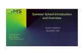 I4MS Summer school introduction overview TNO · Summer School Introduction and Overview Govert Gijsbers XS2I4MS-TNO Contact information: Govert Gijsbers + 31 646206835 govert.gijsbers@tno.nl