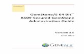 GemStone/S 64 Bit X509-Secured GemStone Adminstration Guide GemStone/S 64 Bit 3.5 X509-Secured GemStone