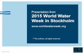 Presentation from 2015 World Water Week in StockholmPresentation from 2015 World Water Week in Stockholm ... Collected from the World’s Experts Manufacturers Distributors iDE Senior