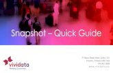 Snapshot Quick Guide - Vividata · 1 77 Bloor Street West, Suite 1101 Toronto, Ontario M5S 1M2 416 961-3205  Snapshot – Quick Guide