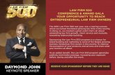 DAYMOND JOHN - Amazon S3 · SECOND ANNUAL CONFERENCE & AWARD GALA DAYMOND JOHN KEYNOTE SPEAKER LAW FIRM 500 CONFERENCE & AWARD GALA YOUR OPPORTUNITY TO REACH ENTREPRENEURIAL LAW FIRM