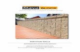 PARTITION WALLS - STAVOBLOCK · walls, or they can be combined together and thus create various face variants of both retaining, and partition walls. All elements of these four groups