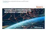 PAYMENTS TRANSFORMATION: JOSTLING FOR POSITION IN …€¦ · overestimate the effect of a technology in the short run and underestimate the effect in the long run.” With the discussions