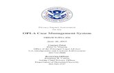 OPLA Case Management System - Homeland Security · 2013-06-27 · OPLA Case Management System DHS/ICE/PIA-036 June 26, 2013 . Contact Point Peter S. Vincent ... which is a case and