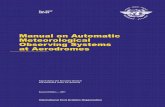Manual on Automatic Meteorological Observing Systems at ...amc.namem.gov.mn/juram/icao/26.pdf · 1.5 The automatic observation of clouds and present weather is, in particular, an