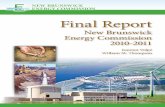 Final Report; New Brunswick Energy Commission 2010-2011 · 1 . Introduction 1.1 Composition and mandate The New Brunswick Energy Commission was established by Premier David Alward