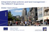 Integrated urban policies and land management – The URBACT ... · Strategic land use management for sustainable development of cities, considering issues of urban sprawl and brownfields