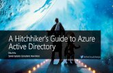A Hitchhiker's Guide to Azure Active Directorys Guide to Azure...MCSA Office 365, MCSE Productivity Founder of Minnesota Office 365 User Group Working with Office 365 for over 7 years