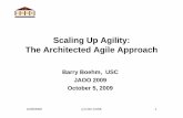 Scaling Up Agility: The Architected Agile Scaling Up Agility: The Architected Agile Approach 10/05/2009
