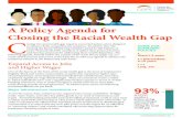 A Policy Agenda for Closing the Racial Wealth Gap Cglobalpolicysolutions.org/wp-content/uploads/2015/... · program should be expanded and aggressively resourced. Provide a Tax Credit