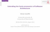 Extending the Socio-economics of Software Architecturewicsa2012.soberit.hut.fi/wp/assets/WICSAECSA-Sutcliffe.pdf · Extending the Socio-economics of Software Architecture Alistair