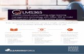 LMS365 - European SharePoint, Office 365 & Azure ... · LMS365’s Office 365 Course Creator turns Sharepoint sites and content into full-blown, formalized courses that enable enrollment