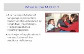What is the M.O.C.? · • Others (e.g.: Suvag) 2. PI (procesamiento de la información): • Materials • Tasks • Proceedings 3. Output: • Speech • Literacy. 1. Instruments