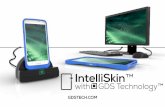 IntelliSkin/media/files/tcom/knowledge-center/pdf… · docking contacts on the bottom of the sleeve, allowing instantaneous docking to any GDS™ dock for charging and data transfer.