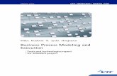 Business Process Modeling and Execution...3 Koskela, Mika & Haajanen, Jyrki. Business Process Modeling and Execution. Tools and technologies report for SOAMeS project. Espoo 2007.