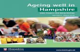 Ageing well in Hampshire · Ageing well in Hampshire Older People’s Well-Being Strategy: April 2014 – March 2018 3 Introduction This strategy is intended for use by all organisations