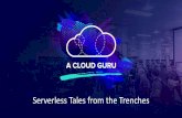 Serverless Tales from the Trenches · IaaS PaaS Serverless Unit of Scale Virtual Machine or Container (Docker) Application Function Fleet Operational Responsibility Application developer