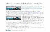 Master Lock Vault Enterprise User Guide · Master Lock® Vault Enterprise is designed to work with mobile devices that are built to Bluetooth v4.0 (or higher) specifications and implement