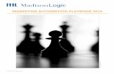 MARKETING AUTOMATION PLAYBOOK 2014 · Marketing Automation Playbook Although Marketing Automation has proved to be an outstanding resource for marketing teams of all shapes and sizes,