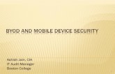 BYOD and Mobile Security - Boston UniversityBYOD BENEFITS Improved productivity Greater job satisfaction Greater mobility (work and personal time) Saving for IT department from maintenance
