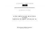 EXCHANGE RATES AND MONETARY POLICYEXCHANGE RATES 6 PE 168.617 Real Exchange Rates Even at its parity of $1.17 at the beginning of 1999 the euro was widely considered “undervalued”;