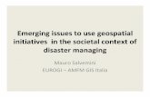 Emerging issues to use geospatial in the context of managing Conf_103_3_… · entire disaster management process; ... M. SALVEMINI ‐10th UnitedNations Regional Cartographic Conference