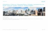 Deploy Cisco HyperFlex Edge systems in the cloud with ... · Deploy Cisco HyperFlex Edge systems in the cloud with Cisco Intersight Author: Hui Chen Last Updated: April 10, 2018 Note: