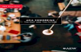 ASIA COWORKING - AEW AEW RESEARCH ASIA COWORKING THE PAST AND THE FUTURE 1 AEW RESEARCH ASIA COWORKING
