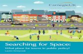 Searching for Space · 2020-04-27 · Searching for Space 3 From small rural settlements to large urban cities, in upland, lowland, and coastal communities, where we call home provides