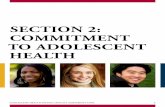 section 2: commitment to Adolescent HeAltH...section 2: commitment to Adolescent HeAltH FAcilitAtor Commitment to adolescent health engenders a formal process of recognizing youth