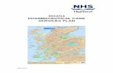 Pharmaceutical Care Services Plan - NHS Highland · 1.1 Purpose and Context of Pharmaceutical Care Services Plan The Right Medicine: A Strategy for Pharmaceutical Care in Scotland