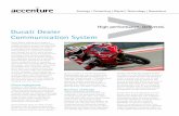 Ducati Dealer Communication System - Accenture · 2015-11-12 · new dealer communication system, Ducati is able to capture and consolidate local and global sales activity, spare