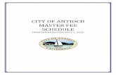 CITY OF ANTIOCH MASTER FEE SCHEDULE · Surrender - small animals (rats, misc. hamsters, birds, snakes) Surrender - cat/rabbit/snake/lizard (2 lbs and larger) Surrender - vaccination