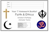 Year 7 Homework Booklet Faith & Ethics - Turton School · Year 7 Homework Booklet Faith & Ethics Scholar’s Pathway (Autumn Term) Name Form Teacher My teacher is going to test me