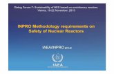 INPRO Methodology requirements on Safety of Nuclear Reactors 1... · General characteristics of the INPRO Methodology in the area of safety: • Assessment of the progress achieved
