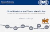 Digital Marketing and Thought Leadership - Brandeis University PDFs/improve-seo-and... · Digital Marketing and Thought Leadership Improve SEO and Social Media with Authority Marketing