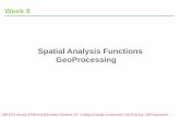 Spatial Analysis Functions GeoProcessingplaza.ufl.edu/juna/urp4273/lect_slides/week8.pdf · 2019-01-06 · Spatial Analysis Functions GeoProcessing . URP 4273: Survey of Planning