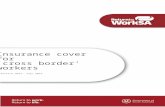 Insurance cover for cross border workers - SISA€¦ · Web viewInsurance cover for ‘cross border’ workers Effective date: July 2015 Contents Contents2 Disclaimer3 Introduction4