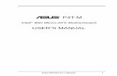 USER S MANUAL - Asusdlcdnet.asus.com/pub/ASUS/mb/sock423/850/p4t-m/p4tm-100.pdf · 2 ASUS P4T-M User’s Manual USER'S NOTICE Product Name: ASUS P4T-M Manual Revision: 1.04 E865 Release