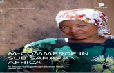 M-COMMERCE IN SUB SAHARAN AFRICA · unique insights on market and consumer trends. ... Ericsson consumErLab m-commErcE in sub saharan africa 5 ... In the next 5 years I would like